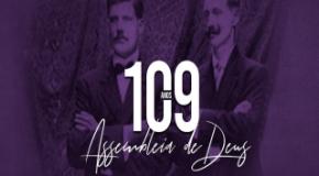 Assembleia de Deus completa 109 anos de história no Brasil