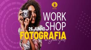 Capacitação: Vem aí mais uma edição do “Workshop de Fotografia”