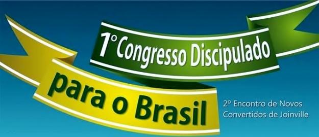 1º Congresso "Discipulado para o Brasil"