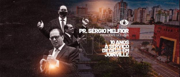 Pastor Sérgio Melfior: 10 anos à serviço de Deus em Joinville 