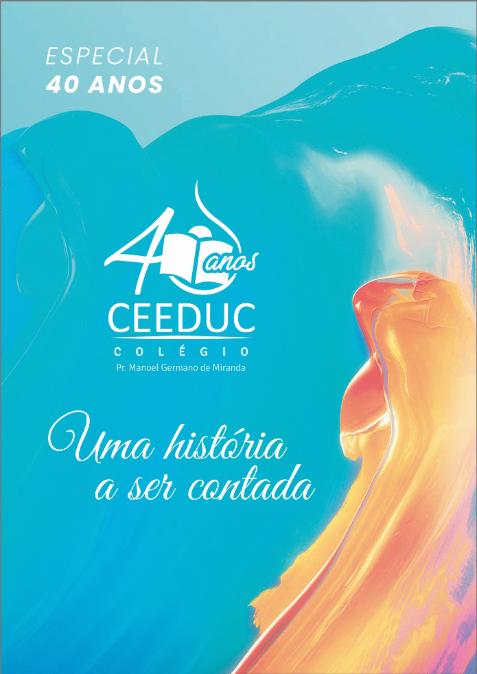 CEEDUC encerra ano letivo com formatura e cerimônia dos 40 anos do Colégio - Dezembro 2021